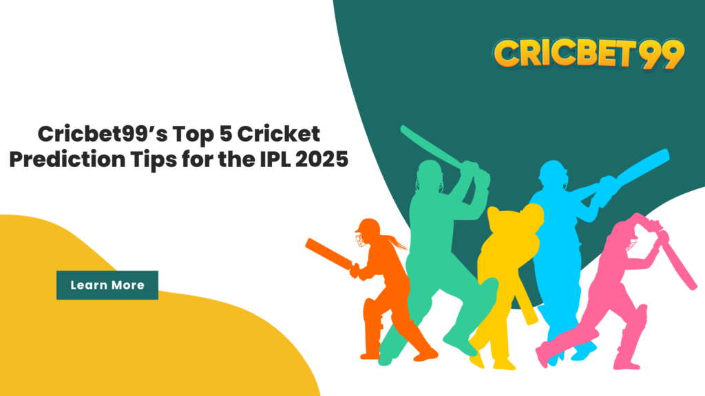 Cricbet99’s Top 5 Cricket Prediction Tips for the IPL 2025